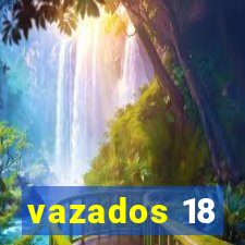 vazados 18